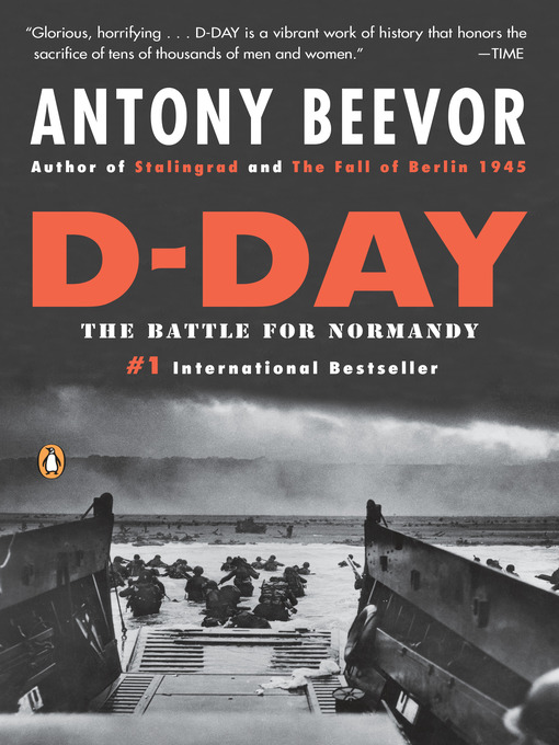 Détails du titre pour D-Day par Antony Beevor - Liste d'attente
